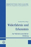 Bucheinband mit blau-weißem Design. Der Titel lautet Widerfahrnis und Erkenntnis mit dem Untertitel Zur Wirklichkeit menschlicher Erfahrung.