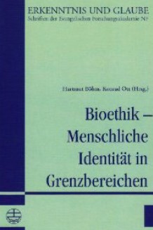 Buchdeckel mit deutschem Text: Bioethik - Menschliche Identität in Grenzbereichen und Autorennamen Hartmut Bobzin, Konrad Ott. Hellblauer Hintergrund mit dunkelblauer Schrift.