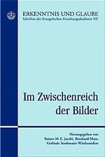 Buchdeckel mit blauem Rand und hellblauem Hintergrund, Titel Im Zwischenreich der Bilder in großer Schrift; deutscher Text und Herausgebernamen oben und unten.